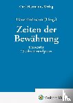  - Zeiten der Bewährung - Festschrift 75 Jahre Grundgesetz