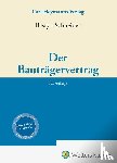 Basty, Gregor, Schneider, Lukas - Der Bauträgervertrag