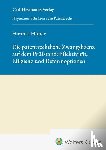 Huber, Hannes - Die patentrechtliche Zwangslizenz auf dem Prüfstand: Effektivität, Effizienz und Reformoptionen (HSP 29)