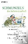  - Schmunzeln. Ein heiteres Lesebuch