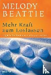 Beattie, Melody - Mehr Kraft zum Loslassen