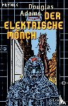 Adams, Douglas - Der Elektrische Mönch