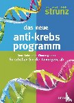 Strunz, Ulrich - Das neue Anti-Krebs-Programm