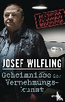 Wilfling, Josef - Geheimnisse der Vernehmungskunst