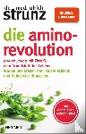 Strunz, Ulrich - Die Amino-Revolution