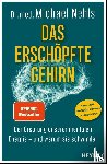 Nehls, Michael - Das erschöpfte Gehirn