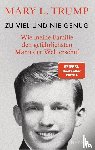 Trump, Mary L. - Zu viel und nie genug