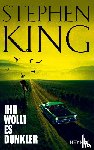 King, Stephen - Ihr wollt es dunkler