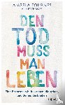 Fournes, Angela, Bopp, Annette - Den Tod muss man leben