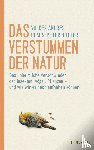 Angres, Volker, Hutter, Claus-Peter - Das Verstummen der Natur
