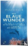 Bagusche, Frauke - Das blaue Wunder
