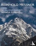 Messner, Reinhold - Nanga Parbat - Mein Schlüsselberg