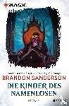 Sanderson, Brandon - MAGIC: The Gathering - Die Kinder des Namenlosen