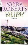 Roberts, Nora - Eine Frage der Liebe