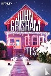 Grisham, John - Das Fest