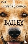 Cameron, W. Bruce - Bailey - Ein Freund fürs Leben
