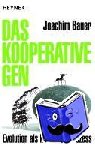 Bauer, Joachim - Das kooperative Gen