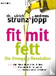 Strunz, Ulrich, Jopp, Andreas - Fit mit Fett