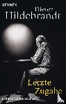Hildebrandt, Dieter - Letzte Zugabe