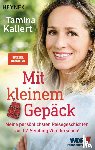 Kallert, Tamina - Mit kleinem Gepäck