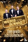 Heyne Verlag - "Wer weiß denn sowas?" - Das große Jubiläumsbuch