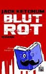 Ketchum, Jack - Blutrot