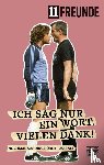  - Ich sag nur ein Wort: Vielen Dank!
