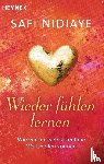 Nidiaye, Safi - Wieder fühlen lernen