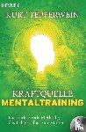 Tepperwein, Kurt - Kraftquelle Mentaltraining (inkl. CD)
