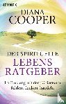 Cooper, Diana - Der spirituelle Lebens-Ratgeber