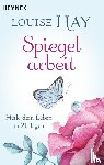 Hay, Louise - Spiegelarbeit