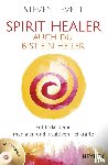 Levett, Steven - Spirit Healer - Auch du bist ein Heiler