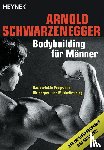 Schwarzenegger, Arnold - Bodybuilding für Männer