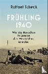 Scheck, Raffael - Frühling 1940