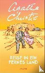 Christie, Agatha - Reise in ein fernes Land