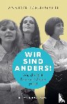 Schuhmann, Annette - Wir sind anders!