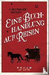Morley, Christopher - Eine Buchhandlung auf Reisen