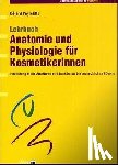 Peyrefitte, Gérard - Lehrbuch Anatomie und Physiologie für Kosmetikerinnen