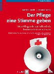 Buresh, Bernice, Gordon, Suzanne - Der Pflege eine Stimme geben