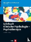  - Lehrbuch Klinische Psychologie - Psychotherapie