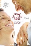 Engl, Joachim, Thurmaier, Franz - Damit die Liebe bleibt