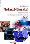 Schmitz, Daniel - Notarzt-Einsatz! Band 1