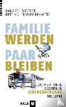Jellouschek, Hans, Jellouschek-Otto, Bettina - Familie werden - Paar bleiben