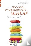Voderholzer, Ulrich, Ehrig, Christian - Der gute und erholsame Schlaf