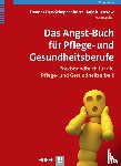  - Das Angst-Buch für Pflege- und Gesundheitsberufe