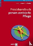 Sanderson, Helen, Bailey, Gill - Praxishandbuch person-zentrierte Pflege