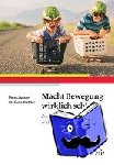 Jansen, Petra, Richter, Stefanie - Macht Bewegung wirklich schlau?