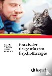 Tanner-Frick, Robert A., Frick Tanner, Elisabeth B. - Praxis der tiergestützten Psychotherapie