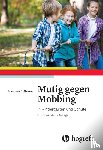 Alsaker, Françoise D. - Mutig gegen Mobbing