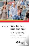 Ryffel-Rawak, Doris - Wir fühlen uns anders!